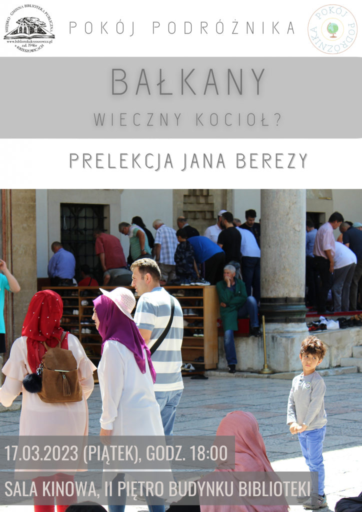 grafika przedstawia plakat prelekcji Jana Berezy na temat Bałkanów