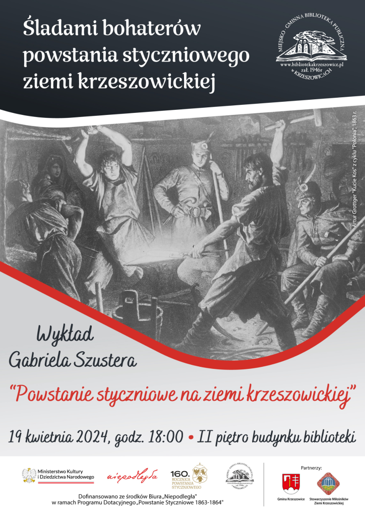 grafika przedstawia plakat wykładu Gabriela Szustera "Powstanie styczniowe na ziemi krzeszowickiej"