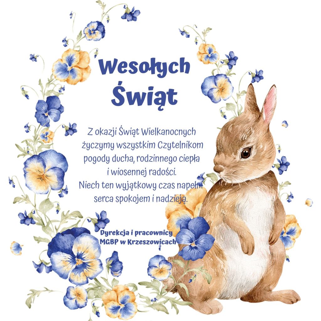 grafika przedstawia kartkę świąteczną z życzeniami Wesołych Świąt Wielkanocnych